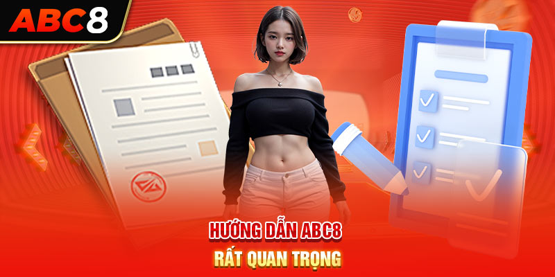 Hướng dẫn ABC8 rất quan trọng