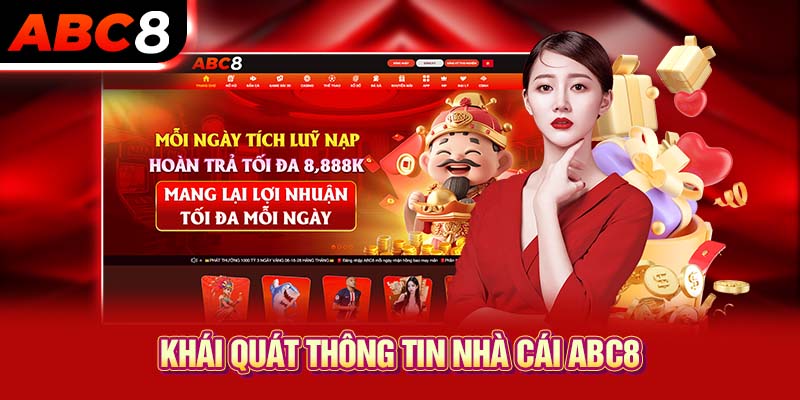 Khái quát thông tin nhà cái ABC8
